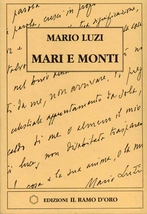 Luzi,Mario. - Mari e Monti.