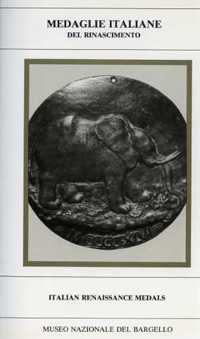 Pollard,J.Graham. (introduz.e schede di). - Medaglie italiane del Rinascimento, Italian Renaissance Medals.