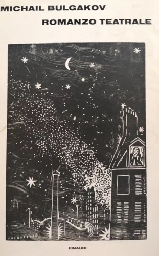 Bulgakov,Michail. - Romanzo teatrale.