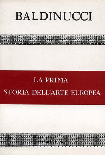 Baldinucci,Filippo. - Appendice (vol.VI delle Opere.) a: Notizie dei Professori del Disegno da Cimabue in qua. Dall'indice: Nota critica. Car