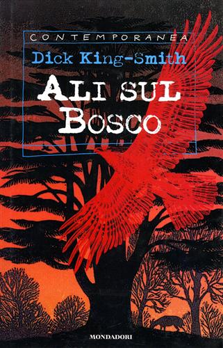King-Smith,Dick. - Ali sul bosco.