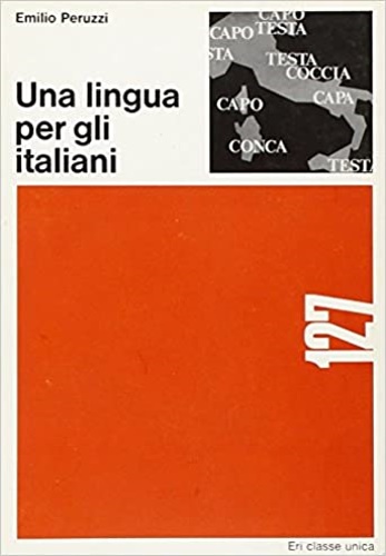 Peruzzi,Emilio. - Una lingua per gli italiani.