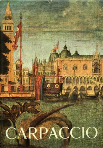 Catalogo della Mostra: - Vittore Carpaccio.