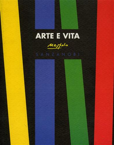 Nespolo,Ugo. - Arte e vita.