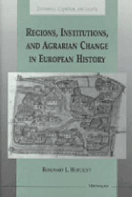 Hopcroft,Rosemary L. - Regions, Institutions, and Agrarian Change in European History.