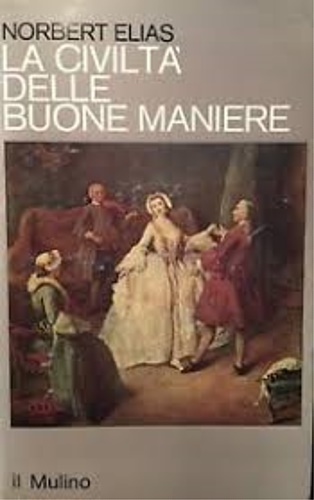 Elias,Norbert. - La civilt delle buone maniere.