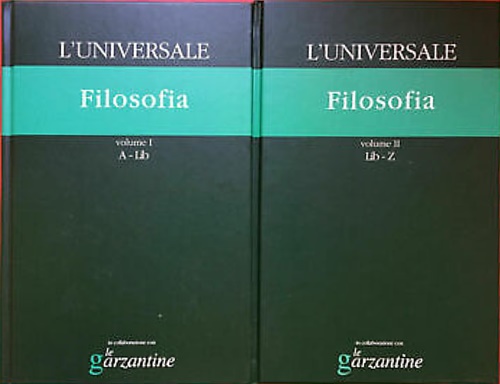 -- - Filosofia. L'universale. La grande enciclopedia tematica.