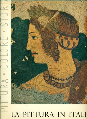 Maiuri,Amedeo. Venturi,Lionello.(saggi critici di). - La Pittura in Italia dalle origini al secolo XIII.