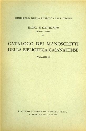 Ceresi,Maddalena. - Catalogo dei manoscritti della Biblioteca Casanatense. Vol.IV.