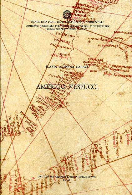 Luzzana Caraci,Ilaria. (a cura di). - Amerigo Vespucci. Vol.XXI.