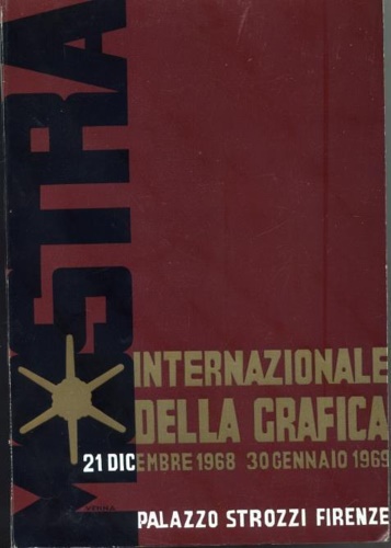 Catalogo della Mostra: - Mostra Biennale Internazionale della Grafica.