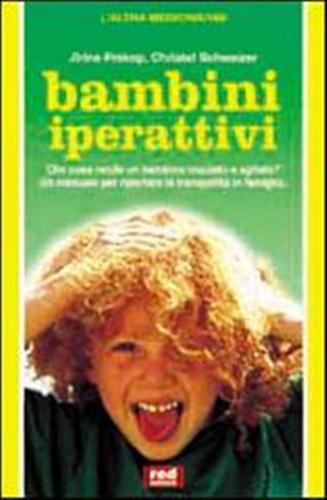 Prekop,Jirina. Schweizer,Christel. - Bambini iperattivi.