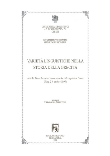 Atti del terzo Incontro Internazionale di Linguistica Greca: - Variet linguistiche nella storia della grecit.