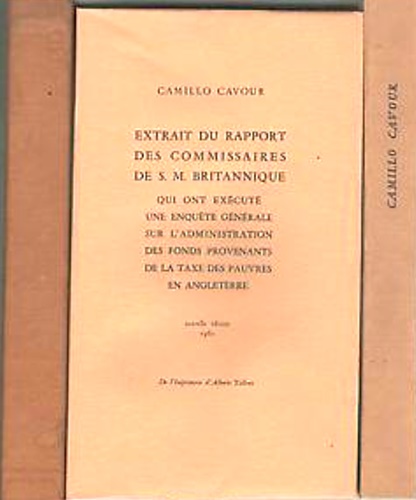 Camillo Benso Conte di Cavour. - Extrait du rapport des commissaires de S.M.Britannique.