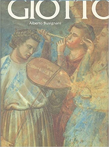 Busignani,Alberto. - Giotto.