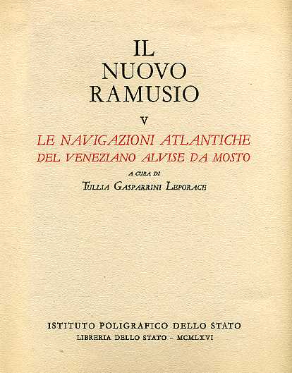 -- - Le navigazioni atlantiche del veneziano Alvise Da Mosto.
