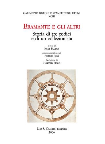 -- - Bramante e gli altri. Storia di tre codici e di un collezionista. Catalogo dellesposizione di u