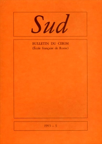 -- - Bulletin du CERIM. 1993,n.5. Sud. Sommaire: P.Varvaro: L'identit