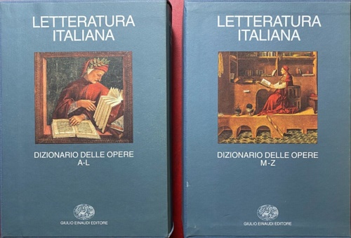 -- - Letteratura Italiana. Dizionario delle Opere. Voll.I,II:A-L, M-Z.