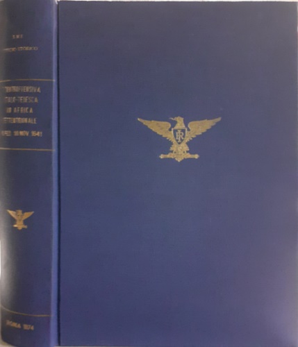 -- - La prima controffensiva italo-tedesca in Africa settentrionale 15 Febbraio- 18 Novembre 1941.