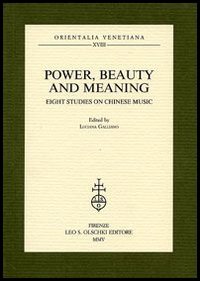 -- - Power, Beauty and Meaning. Eight Studies on Chinese Music. Unindagine centrata sulla ric