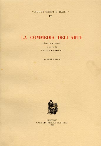 Pandolfi,Vito. - La Commedia dell'Arte.