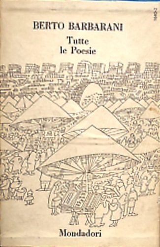 Barbarani,Berto. - Tutte le poesie.