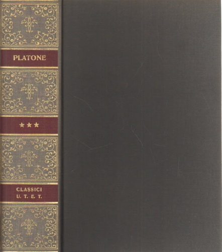 Platone. - Dialoghi politici e lettere. Vol.I: Repubblica, Timeo, Crizia, Politico.