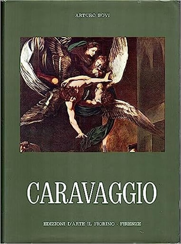 Bovi,Arturo. - Caravaggio.