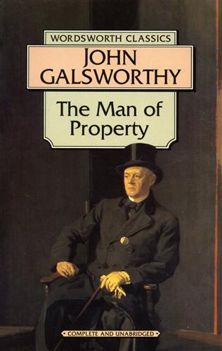 Galsworthy.,John. - The Man of Property.