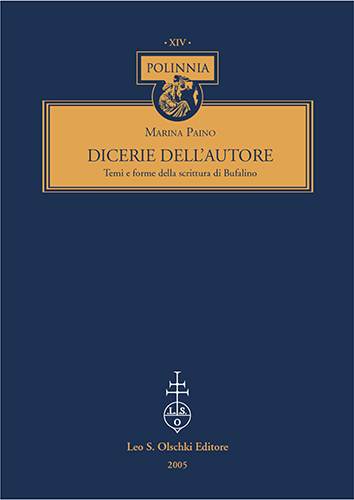 Paino,Marina. - Dicerie dell'autore. Temi e forme della scrittura di Bufalino.