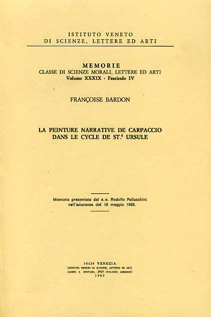 Bardon,Franoise. - La peinture narrative de Carpaccio dans le cycle de St.e Ursule.