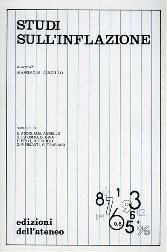 Addis,E. Augello,M.M. Esposito,G. Giva,D. Felli,E. Fiorito,R. - Studi sull'Inflazione.