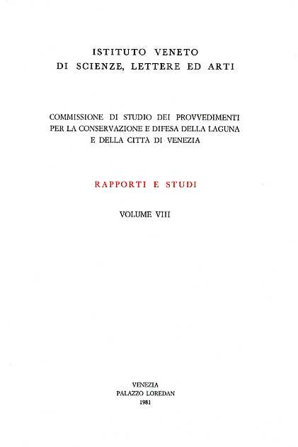 -- - Commissione di Studio dei Provvedimenti per la conservazione e Difesa della Laguna e della citt di Venezia. vol.