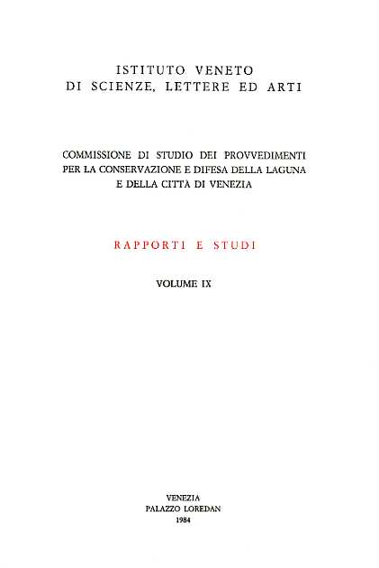 -- - Commissione di Studio dei Provvedimenti per la conservazione e Difesa della Laguna e della citt di Venezia. vol.