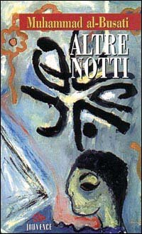 Al-Busati,Muhammad. - Altre notti.
