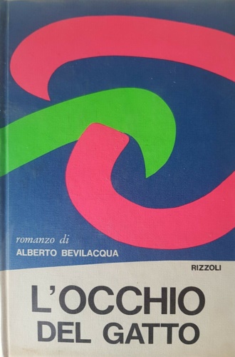 Bevilacqua,Alberto. - L'occhio del gatto.