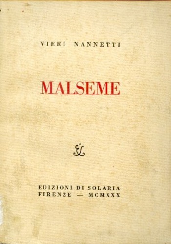 Nannetti,Vieri. - Malseme.