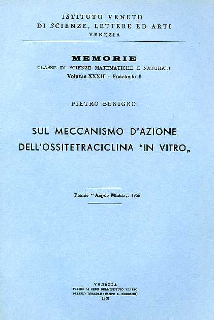Benigno,Pietro. - Sul meccanismo d'azione dell'ossitetraciclina in vitro.