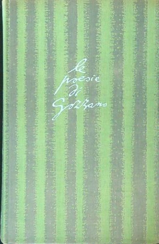 Gozzano,Guido. - Le poesie.