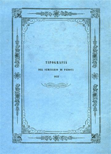 -- - Memorie del R.Ist.Veneto di Scienze, Lettere ed Arti. Vol.IV. 1852. Dall'indice: Catullo,Tomaso An