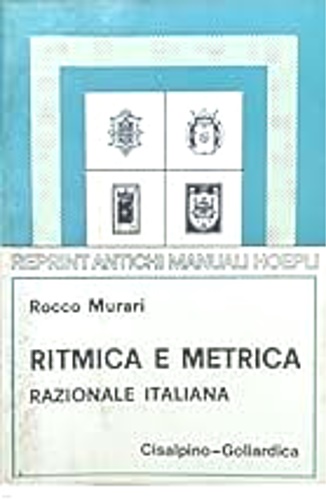 Murari, Rocco. - Ritmica e metrica razionale italiana.