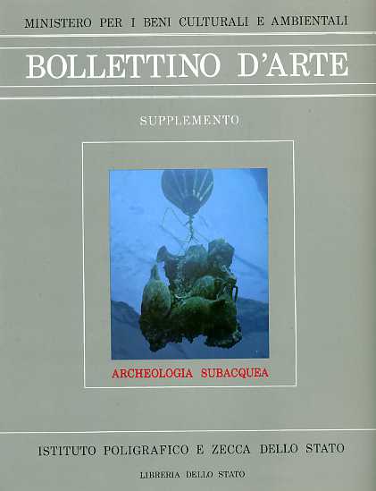 -- - Bollettino d'Arte. Supplemento: Archeologia subacquea,1. Supplemento,4.