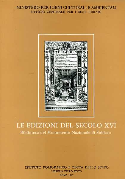 Coluccelli,Amalia. - Le edizioni del secolo XVI. Biblioteca del Monumento Nazionale di Subiaco.