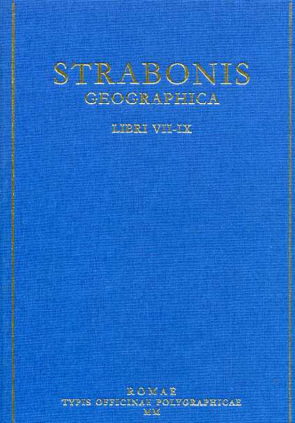 Strabonis. - Geographica. Vol.III: libri VII-IX.