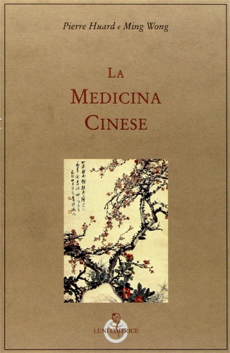 Huard,Pierre. Ming Wong. - La medicina cinese.