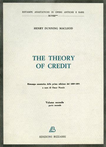 Dunning Macleod,Henry. - The Theory of credit. Vol.II,parte II.
