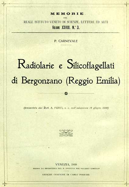 Carnevale,P. - Radiolarie e Silicoflagellati di Bergonzano. (Reggio Emilia).