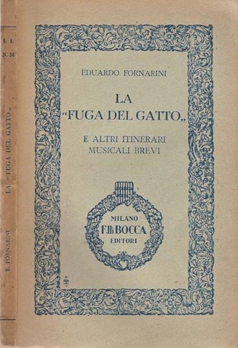 Fornarini,Eduardo. - La fuga del gatto e altri itinerari musicali brevi.