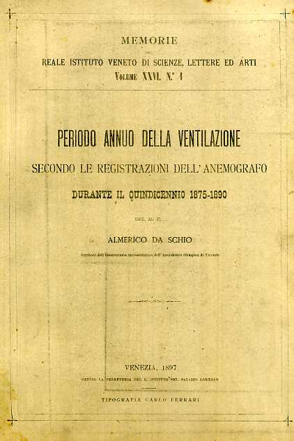 Da Schio,Almerico. - Periodo annuo della ventilazione secondo le registrazioni dell'anemografo durante il Quindicennio 1875-1890.